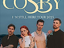 Cosby - I‘m still here - Tour 2025