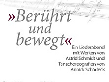 Berührt und Bewegt - mit Tanzchoreografien von Annick Schadeck